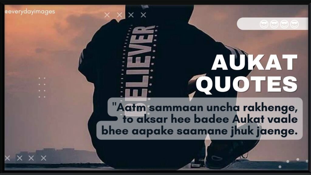 Log Apni Aukat Quotes