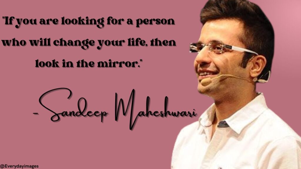 Positive sandeep maheshwari quotes