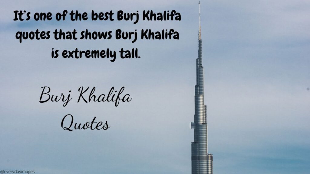 Burj Khalifa quotes