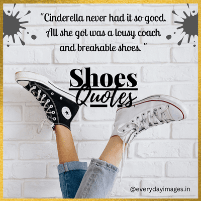 Cinderella shoes quotes