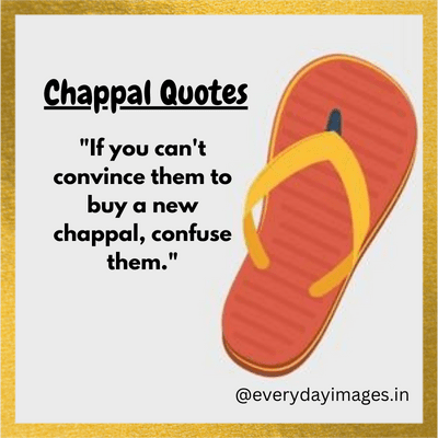 Chappal Captions for Instagram