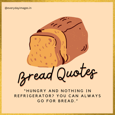 Baking Bread Quotes For Instagram