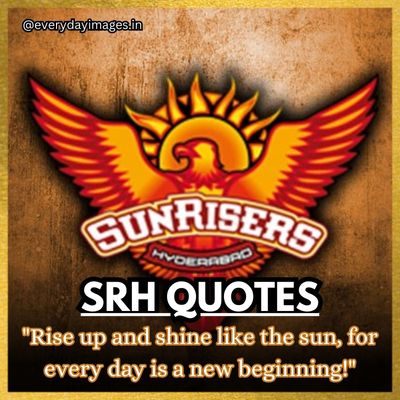 Motivational Sunrisers Hyderaad Quotes