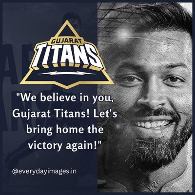 Cheering Gujarat Titans Quotes