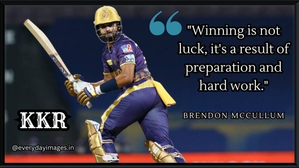 Kolkata Knight Riders (KKR) Quotes