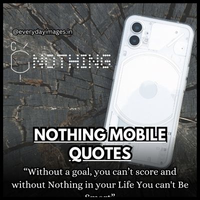 Nothing Phone Motivational Quotes