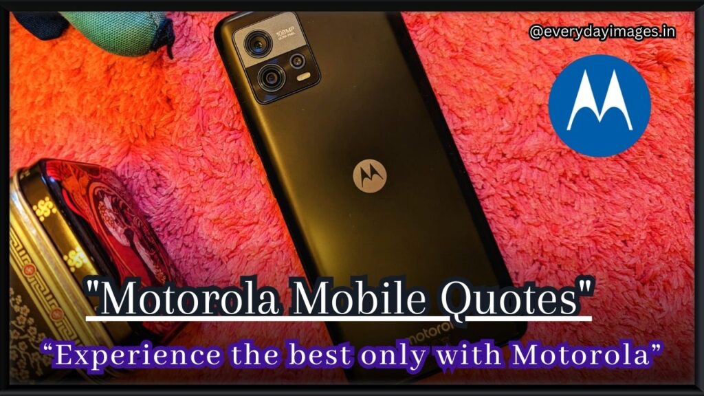 Motorola Mobile Quotes