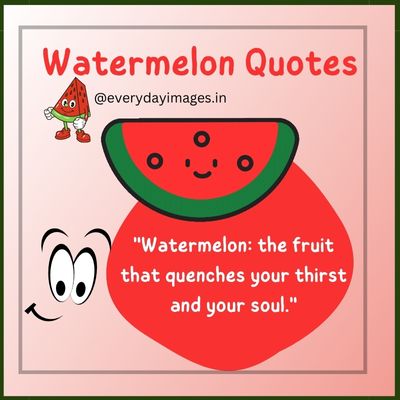 Sweet Watermelon Quotes