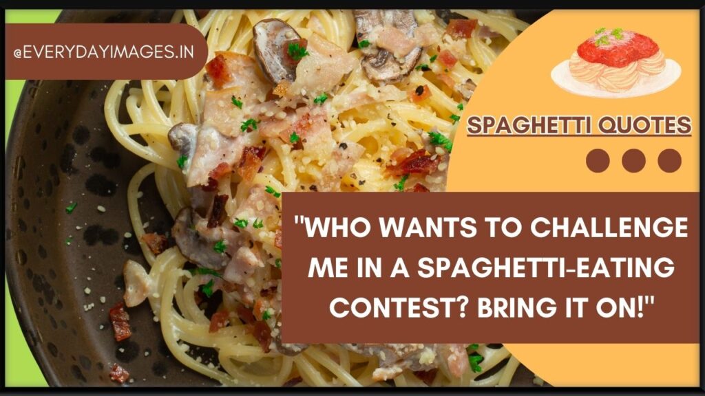 Spaghetti Quotes