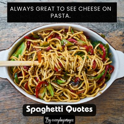 Spaghetti Pasta quotes