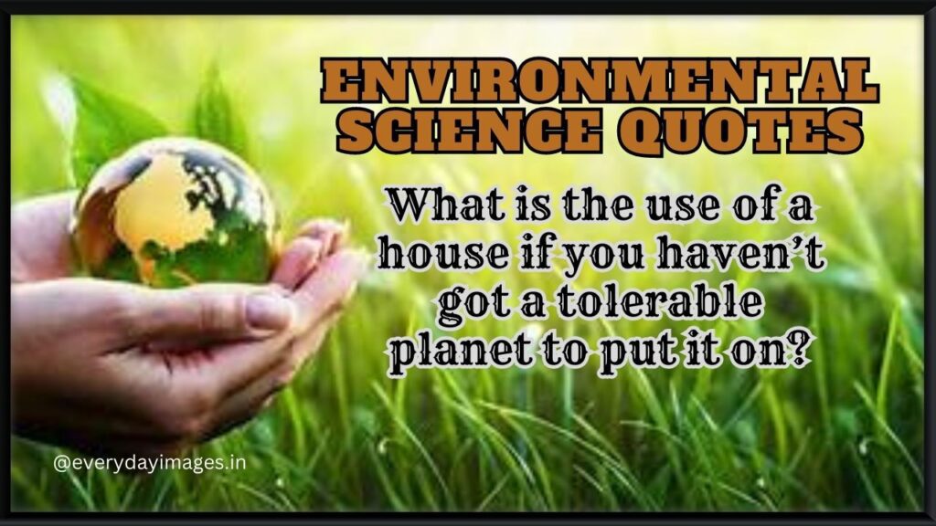 22-best-environmental-science-quotes-captions-sayings-for-everyone