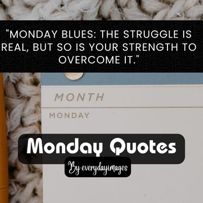 Monday Blues Quotes