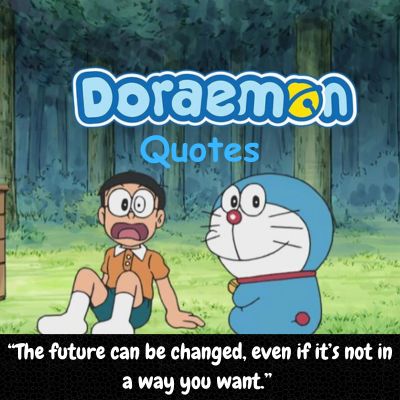 Doraemon sad quotes