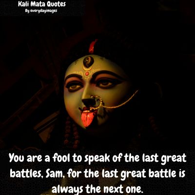 Motivational Kali Mata Quotes