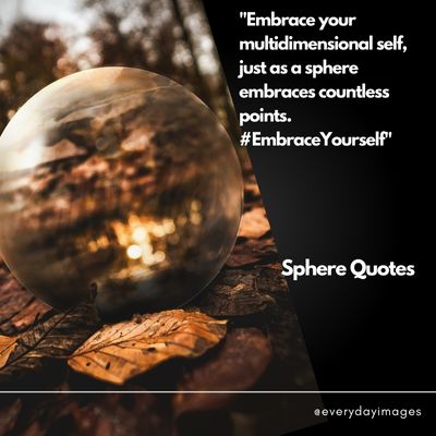 Sphere Quotes For Instagram