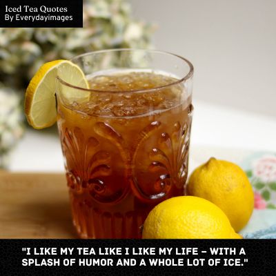 Funny Iced Tea Quotes