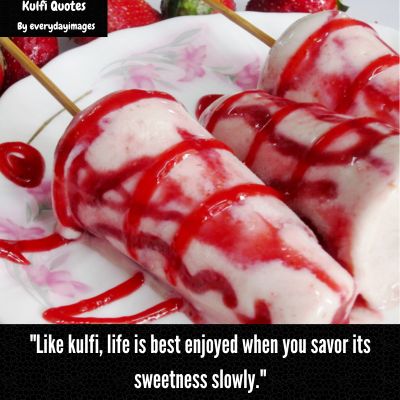 Inspirational Kulfi Quotes