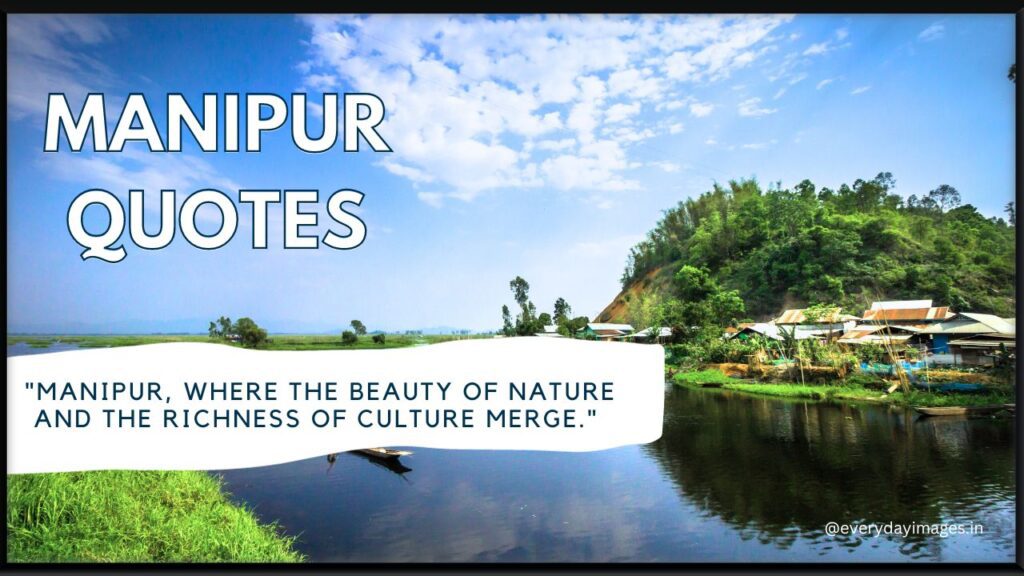 Manipur Quotes