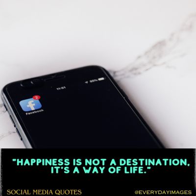 Happiness And Positivity Social Media Quotes